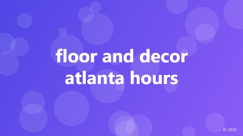 floor and decor atlanta hours