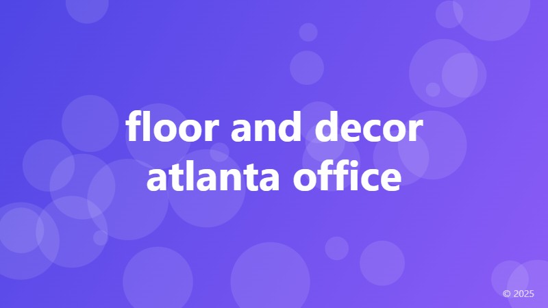 floor and decor atlanta office