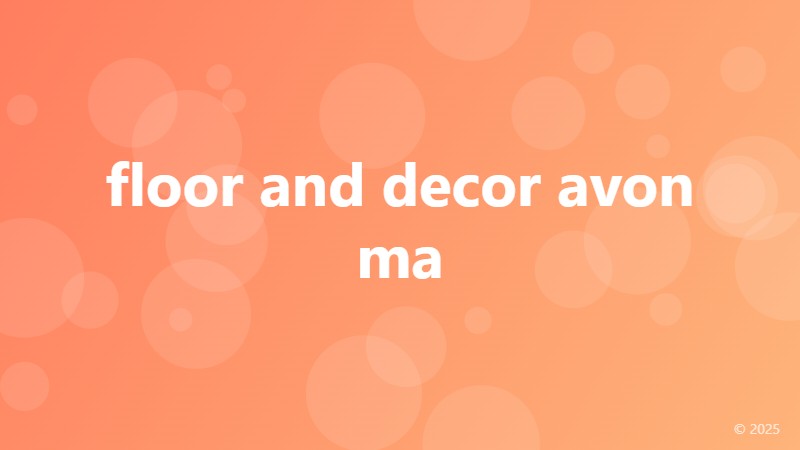floor and decor avon ma