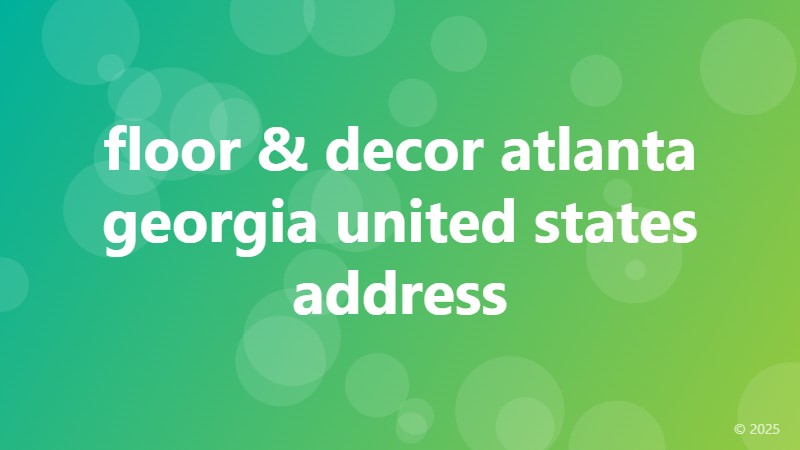 floor & decor atlanta georgia united states address