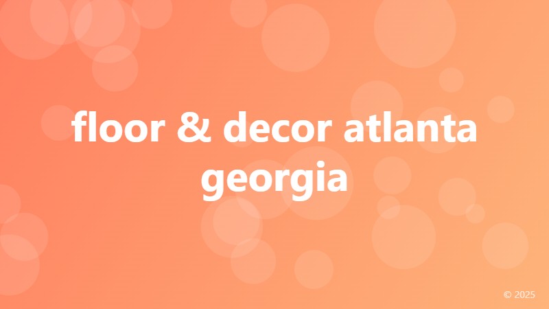 floor & decor atlanta georgia
