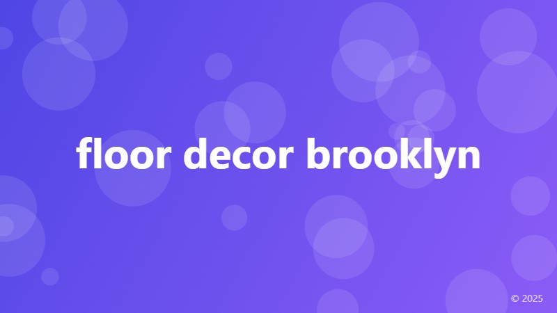 floor decor brooklyn