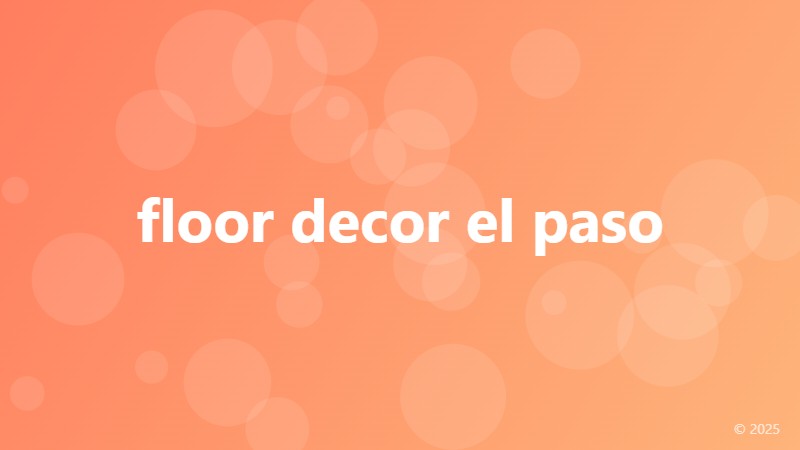 floor decor el paso