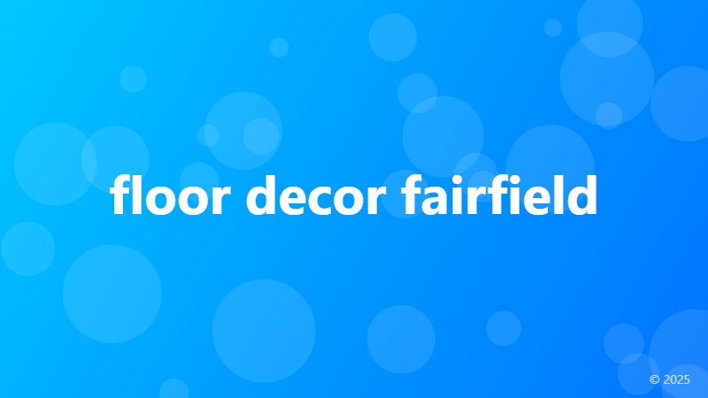 floor decor fairfield