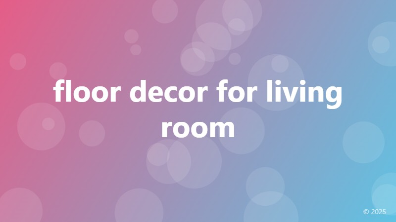 floor decor for living room