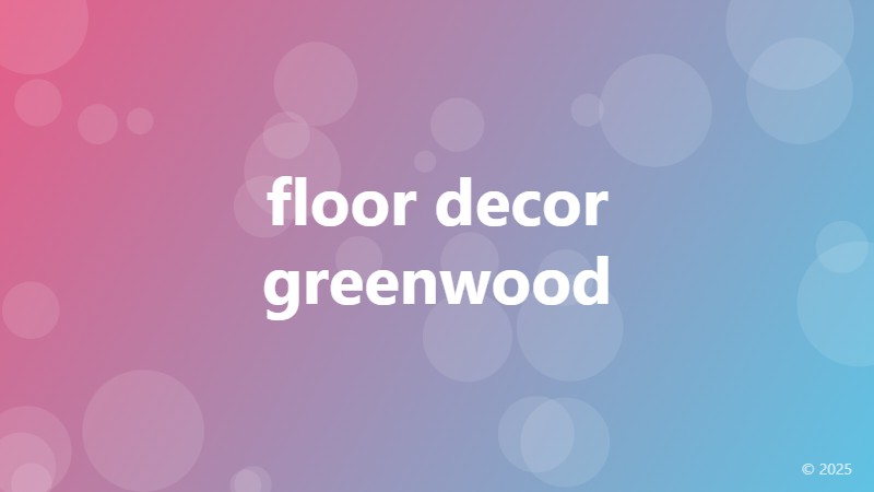 floor decor greenwood