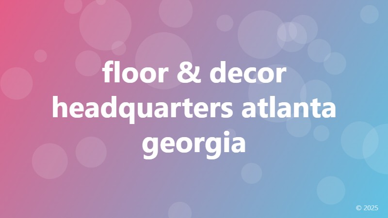 floor & decor headquarters atlanta georgia