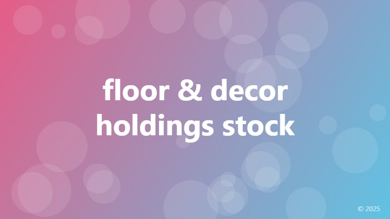 floor & decor holdings stock