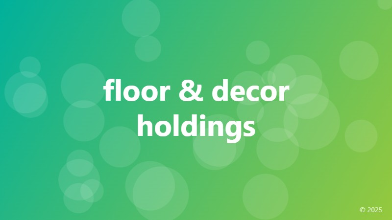 floor & decor holdings