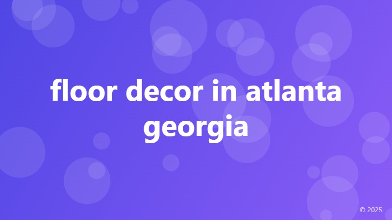 floor decor in atlanta georgia