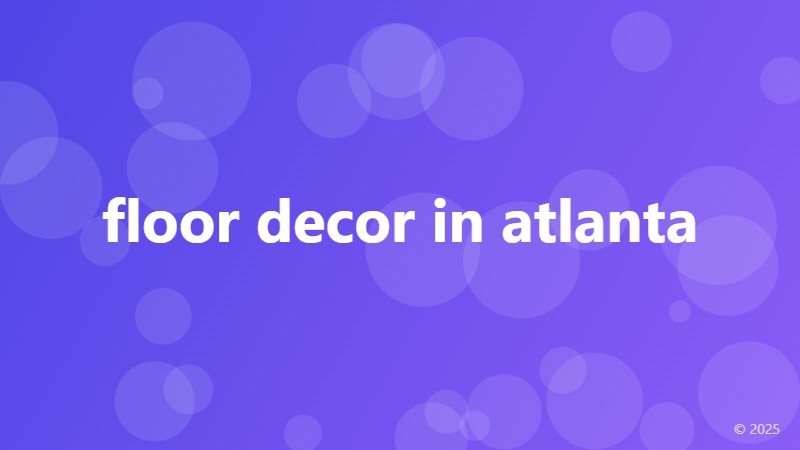 floor decor in atlanta